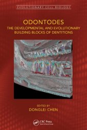 book Odontodes: The Developmental and Evolutionary Building Blocks of Dentitions