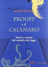 book Proust e il calamaro. Storia e scienza del cervello che legge