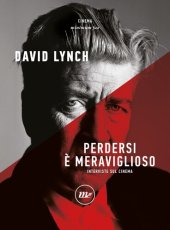 book Perdersi è meraviglioso. Interviste sul cinema