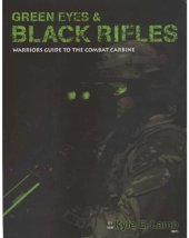 book Green Eyes, Black Rifles: A Warriors Guide to the Combat Carbine