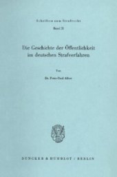 book Die Geschichte der Öffentlichkeit im deutschen Strafverfahren