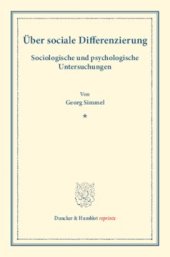 book Über sociale Differenzierung: Sociologische und psychologische Untersuchungen. (Staats- und socialwissenschaftliche Forschungen X.1)