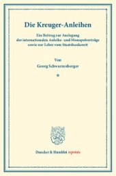 book Die Kreuger-Anleihen: Ein Beitrag zur Auslegung der internationalen Anleihe- und Monopolverträge sowie zur Lehre vom Staatsbankerott