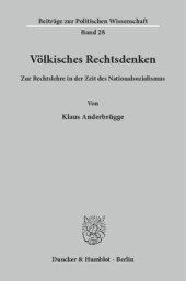 book Völkisches Rechtsdenken: Zur Rechtslehre in der Zeit des Nationalsozialismus