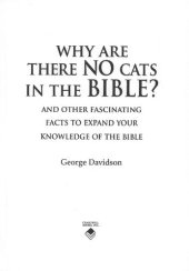 book Why Are There No Cats In The Bible? And Other Fascinating Facts to Expand Your Knowledge of the Bible