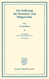 book Die Erklärung der Menschen- und Bürgerrechte: (Wissenschaftliche Abhandlungen und Reden zur Philosophie, Politik und Geistesgeschichte, Heft VI)