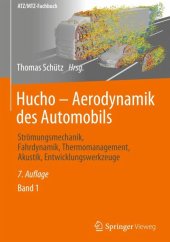 book Hucho - Aerodynamik des Automobils: Strömungsmechanik, Fahrdynamik, Thermomanagement, Akustik, Entwicklungswerkzeuge