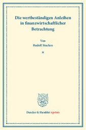 book Die wertbeständigen Anleihen in finanzwirtschaftlicher Betrachtung: Dritter Teil, hrsg. von Franz Eulenburg. Deutsche Zahlungsbilanz und Stabilisierungsfrage, im Auftrage des Vereins veranstaltet von Karl Diehl / Felix Somary. (Schriften des Vereins für S