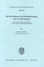 book Die Einwilligung in die Beeinträchtigung eines Grundrechtsgutes: Eine Untersuchung im Grenzbereich von Grundrechts- und Strafrechtsdogmatik