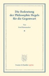 book Die Bedeutung der Philosophie Hegels: für die Gegenwart