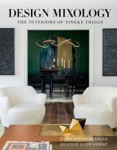 book Design Mixology: The Interiors of Tineke Triggs