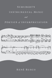 book Schubert's Instrumental Music and Poetics of Interpretation