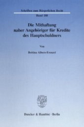 book Die Mithaftung naher Angehöriger für Kredite des Hauptschuldners