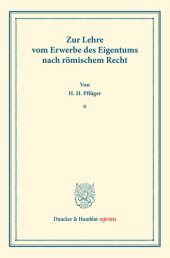 book Zur Lehre vom Erwerbe des Eigentums nach römischem Recht