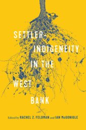 book Settler-Indigeneity in the West Bank