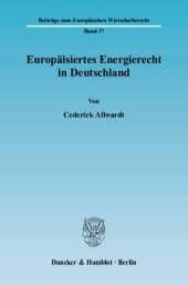 book Europäisiertes Energierecht in Deutschland