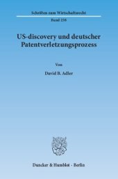 book US-discovery und deutscher Patentverletzungsprozess