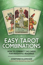 book Easy Tarot Combinations: How to Connect the Cards for Insightful Readings