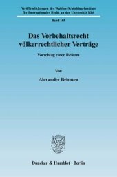 book Das Vorbehaltsrecht völkerrechtlicher Verträge: Vorschlag einer Reform