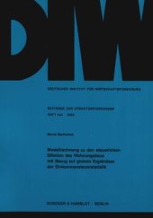 book Modellrechnung zu den steuerlichen Effekten des Wohnungsbaus mit Bezug auf globale Ergebnisse der Einkommensteuerstatistik