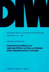 book Gesamtwirtschaftliche und regionale Effekte von Bau und Betrieb eines Halbleiterwerkes in Dresden