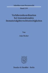 book Verfahrenskoordination bei transnationalen Immaterialgüterrechtsstreitigkeiten