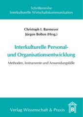 book Interkulturelle Personal- und Organisationsentwicklung: Methoden, Instrumente und Anwendungsfälle