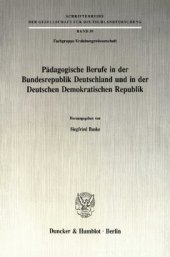 book Pädagogische Berufe in der Bundesrepublik Deutschland und in der Deutschen Demokratischen Republik