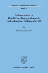 book Parlamentarische Geschäftsordnungsautonomie und autonomes Parlamentsrecht