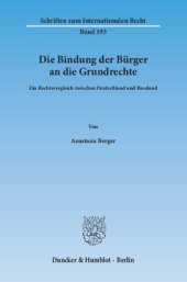 book Die Bindung der Bürger an die Grundrechte: Ein Rechtsvergleich zwischen Deutschland und Russland