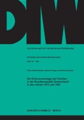 book Die Einkommenslage der Familien in der Bundesrepublik Deutschland in den Jahren 1973 und 1981