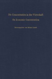 book Die Konzentration in der Wirtschaft / On Economic Concentration: Zweiter Band