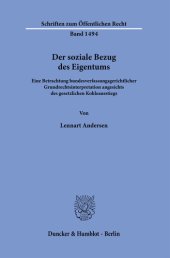 book Der soziale Bezug des Eigentums: Eine Betrachtung bundesverfassungsgerichtlicher Grundrechtsinterpretation angesichts des gesetzlichen Kohleausstiegs