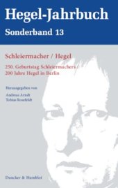 book Schleiermacher / Hegel: 250. Geburtstag Schleiermachers / 200 Jahre Hegel in Berlin