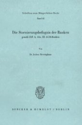 book Die Stornierungsbefugnis der Banken gemäß Ziff. 4, Abs. III AGB-Banken