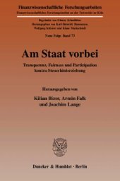 book Am Staat vorbei: Transparenz, Fairness und Partizipation kontra Steuerhinterziehung