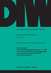 book Auswirkungen der Mehrwertsteuererhöhung vom 1.7.1983 auf volkswirtschaftliche Gesamtaggregate sowie Haushalte unterschiedlicher Einkommensstruktur