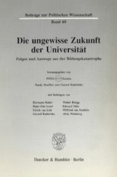 book Die ungewisse Zukunft der Universität: Folgen und Auswege aus der Bildungskatastrophe