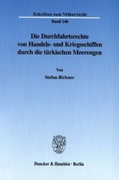 book Die Durchfahrtsrechte von Handels- und Kriegsschiffen durch die türkischen Meerengen