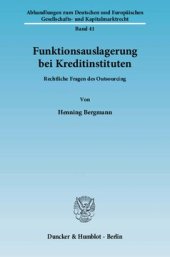 book Funktionsauslagerung bei Kreditinstituten: Rechtliche Fragen des Outsourcing