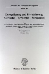 book Deregulierung und Privatisierung: Gewolltes - Erreichtes - Versäumtes