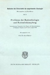 book Probleme der Rattenbiologie und Rattenbekämpfung: Internationales Symposion über Fragen der Rattenvertilgung in Budapest/Ungarn vom 9. bis 11. April 1973