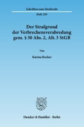 book Der Strafgrund der Verbrechensverabredung gem. § 30 Abs. 2, Alt. 3 StGB