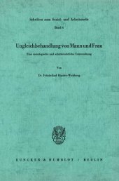 book Ungleichbehandlung von Mann und Frau: Eine soziologische und arbeitsrechtliche Untersuchung