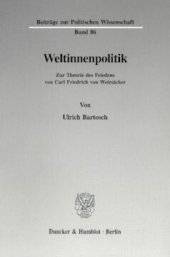 book Weltinnenpolitik: Zur Theorie des Friedens von Carl Friedrich von Weizsäcker