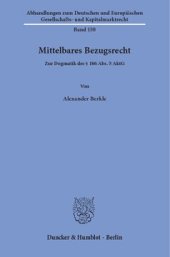 book Mittelbares Bezugsrecht: Zur Dogmatik des § 186 Abs. 5 AktG