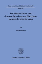 book Die effektive Einzel- und Gesamtvollstreckung von Blockchain-basierten Kryptowährungen