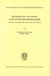 book Der deutsche Ein- und Ausfuhrhandel im Entwicklungsländergeschäft: Aktivitäten, entwicklungsfördernde Leistungen, Schwierigkeiten