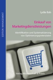 book Einkauf von Marketingdienstleistungen: Identifikation und Systematisierung von Optimierungspotenzialen