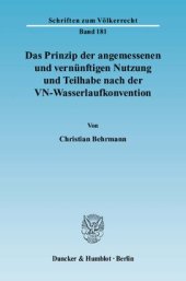 book Das Prinzip der angemessenen und vernünftigen Nutzung und Teilhabe nach der VN-Wasserlaufkonvention